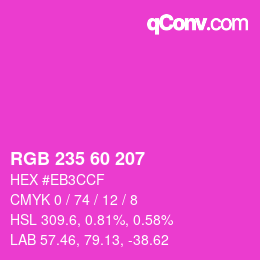 カラーコード: RGB 235 60 207 | qconv.com