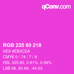 カラーコード: RGB 235 60 218 | qconv.com