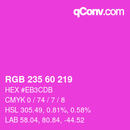 カラーコード: RGB 235 60 219 | qconv.com