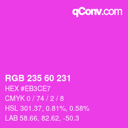 カラーコード: RGB 235 60 231 | qconv.com