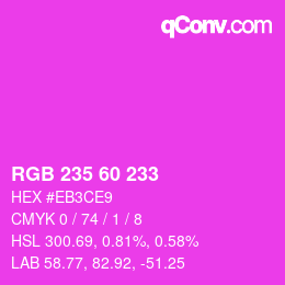 Color code: RGB 235 60 233 | qconv.com