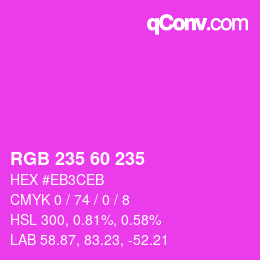 カラーコード: RGB 235 60 235 | qconv.com