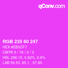 カラーコード: RGB 235 60 247 | qconv.com