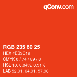 カラーコード: RGB 235 60 25 | qconv.com