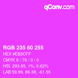 カラーコード: RGB 235 60 255 | qconv.com