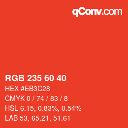 カラーコード: RGB 235 60 40 | qconv.com