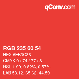 カラーコード: RGB 235 60 54 | qconv.com