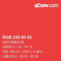 カラーコード: RGB 235 60 62 | qconv.com