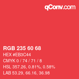カラーコード: RGB 235 60 68 | qconv.com