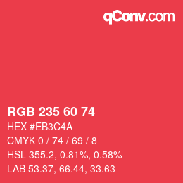 カラーコード: RGB 235 60 74 | qconv.com