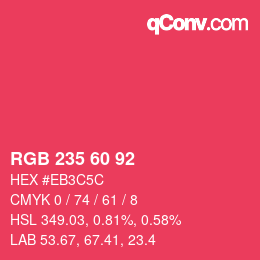 Color code: RGB 235 60 92 | qconv.com