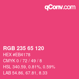 カラーコード: RGB 235 65 120 | qconv.com