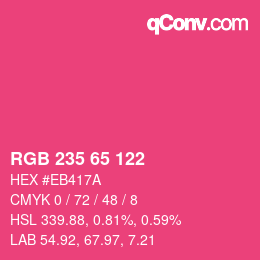 カラーコード: RGB 235 65 122 | qconv.com