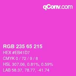 カラーコード: RGB 235 65 215 | qconv.com