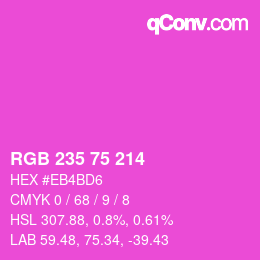 Color code: RGB 235 75 214 | qconv.com