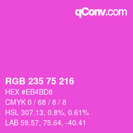 Color code: RGB 235 75 216 | qconv.com