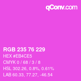 Color code: RGB 235 76 229 | qconv.com