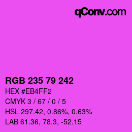 カラーコード: RGB 235 79 242 | qconv.com