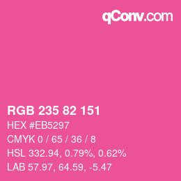 Color code: RGB 235 82 151 | qconv.com