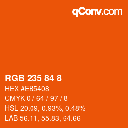 カラーコード: RGB 235 84 8 | qconv.com