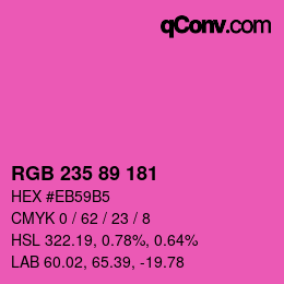 カラーコード: RGB 235 89 181 | qconv.com