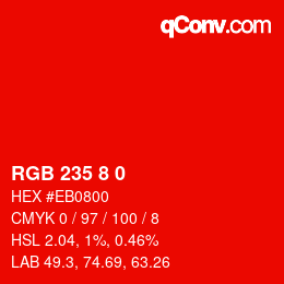 Color code: RGB 235 8 0 | qconv.com