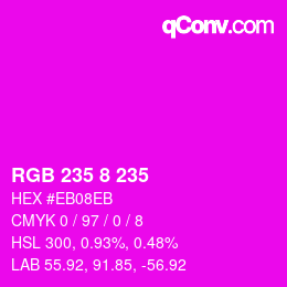 Color code: RGB 235 8 235 | qconv.com