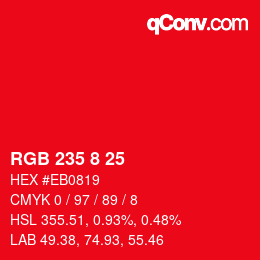 颜色代码: RGB 235 8 25 | qconv.com