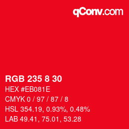 カラーコード: RGB 235 8 30 | qconv.com
