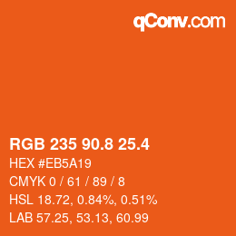カラーコード: RGB 235 90.8 25.4 | qconv.com