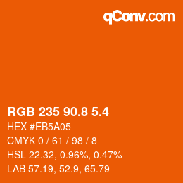 カラーコード: RGB 235 90.8 5.4 | qconv.com