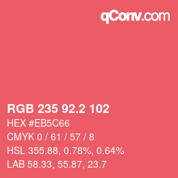 カラーコード: RGB 235 92.2 102 | qconv.com