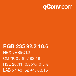 カラーコード: RGB 235 92.2 18.6 | qconv.com