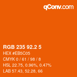 カラーコード: RGB 235 92.2 5 | qconv.com