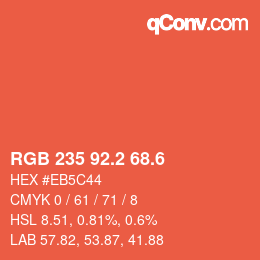 カラーコード: RGB 235 92.2 68.6 | qconv.com