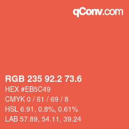 カラーコード: RGB 235 92.2 73.6 | qconv.com