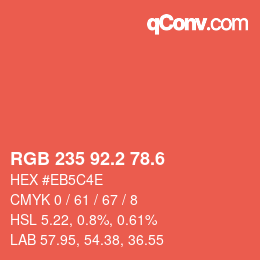 カラーコード: RGB 235 92.2 78.6 | qconv.com