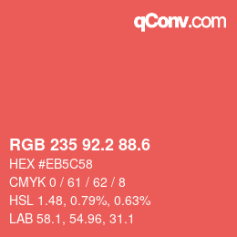 カラーコード: RGB 235 92.2 88.6 | qconv.com