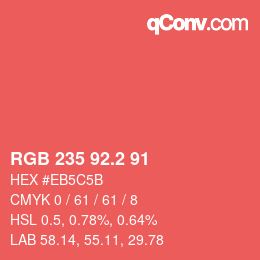 カラーコード: RGB 235 92.2 91 | qconv.com