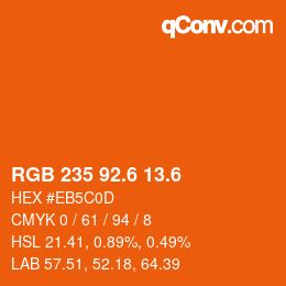 カラーコード: RGB 235 92.6 13.6 | qconv.com