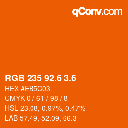 カラーコード: RGB 235 92.6 3.6 | qconv.com