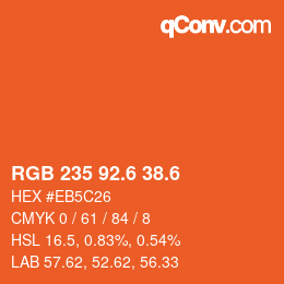 カラーコード: RGB 235 92.6 38.6 | qconv.com
