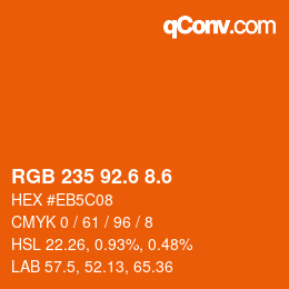 カラーコード: RGB 235 92.6 8.6 | qconv.com