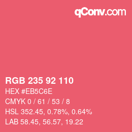 颜色代码: RGB 235 92 110 | qconv.com