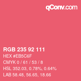 颜色代码: RGB 235 92 111 | qconv.com