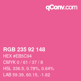 颜色代码: RGB 235 92 148 | qconv.com