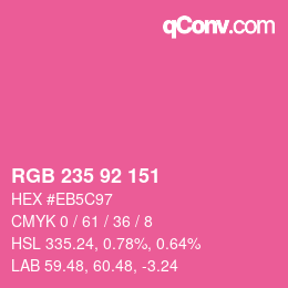 カラーコード: RGB 235 92 151 | qconv.com
