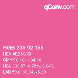 颜色代码: RGB 235 92 155 | qconv.com