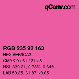 カラーコード: RGB 235 92 163 | qconv.com