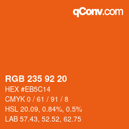 颜色代码: RGB 235 92 20 | qconv.com
